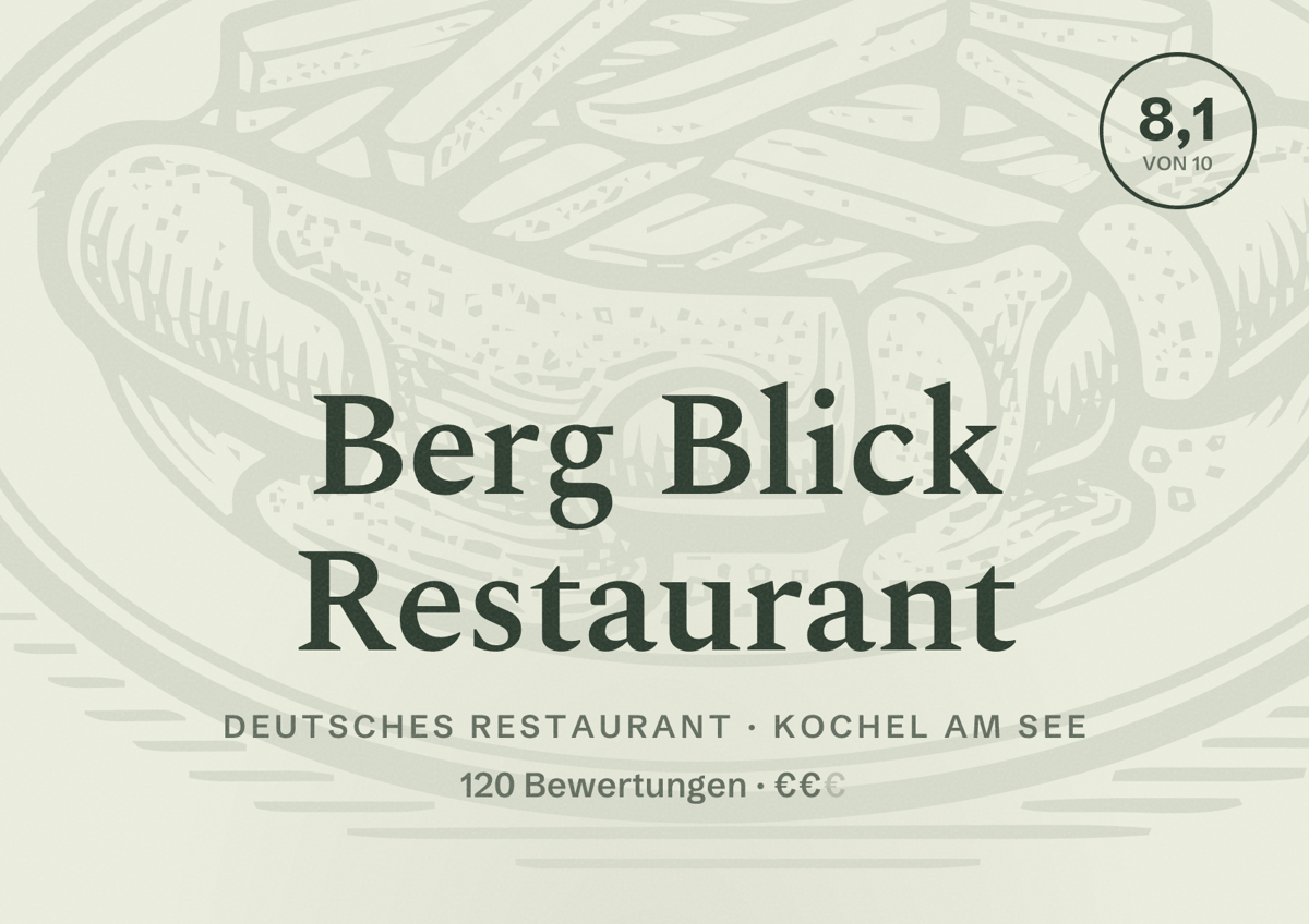 Illustriertes Poster von Berg Blick Restaurant, Deutsches Restaurant in Kochel am See: Bewertung 8,1 von 10 aus 120 Bewertungen, Preisniveau €€