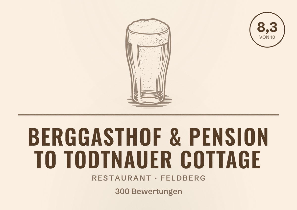Illustriertes Poster von Berggasthof & Pension to Todtnauer Cottage, Restaurant in Feldberg: Bewertung 8,3 von 10 aus 300 Bewertungen