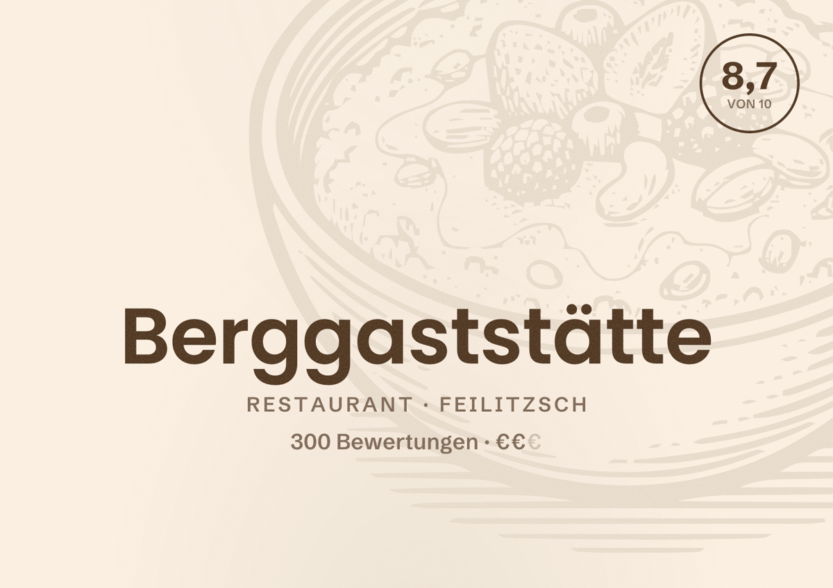 Illustriertes Poster von Berggaststätte, Restaurant in Feilitzsch: Bewertung 8,7 von 10 aus 300 Bewertungen, Preisniveau €€