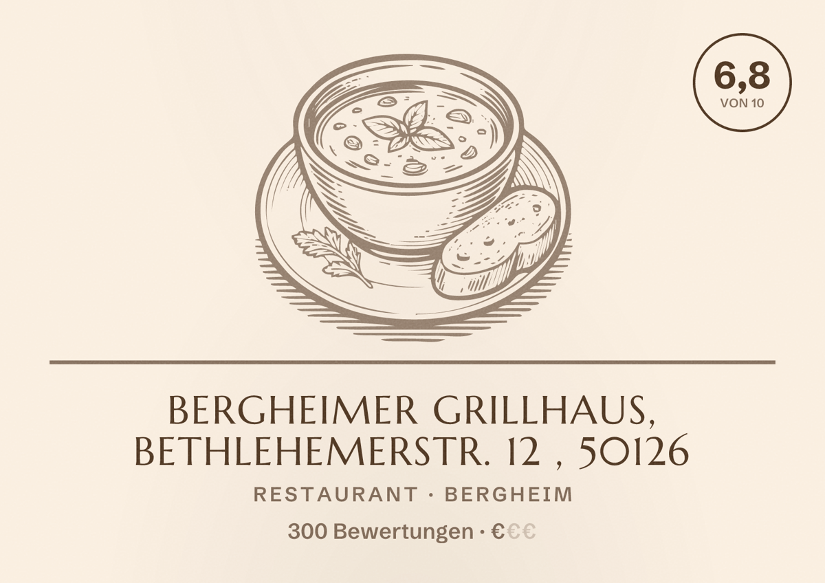 Illustriertes Poster von Bergheimer GrillHaus, Bethlehemerstr. 12 , 50126, Restaurant in Bergheim: Bewertung 6,8 von 10 aus 300 Bewertungen, Preisniveau €