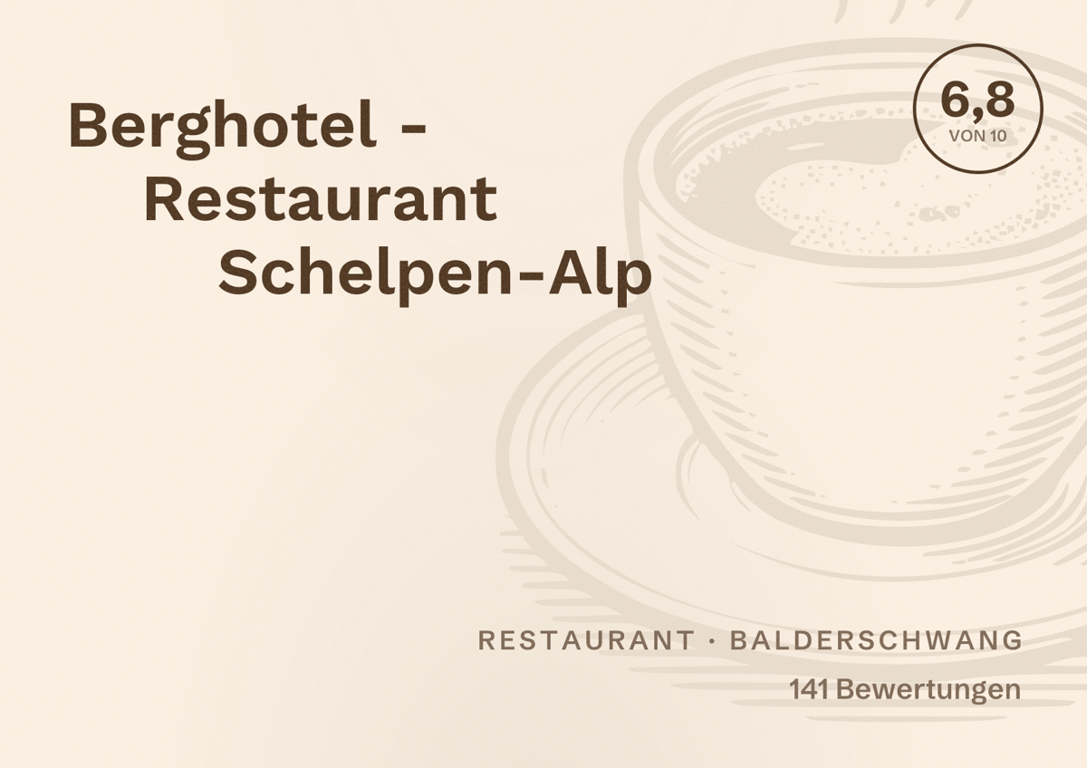 Illustriertes Poster von Berghotel - Restaurant Schelpen-Alp, Restaurant in Balderschwang: Bewertung 6,8 von 10 aus 141 Bewertungen