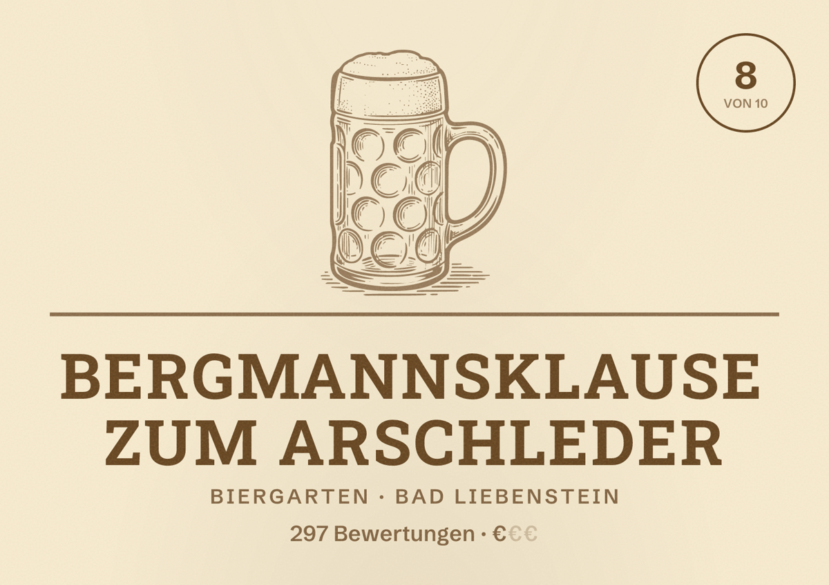 Illustriertes Poster von Bergmannsklause Zum Arschleder, Biergarten in Bad Liebenstein: Bewertung 8 von 10 aus 297 Bewertungen, Preisniveau €