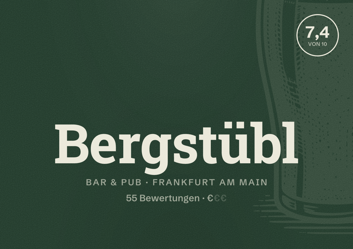 Illustriertes Poster von Bergstübl, Bar & Pub in Frankfurt am Main: Bewertung 7,4 von 10 aus 55 Bewertungen, Preisniveau €