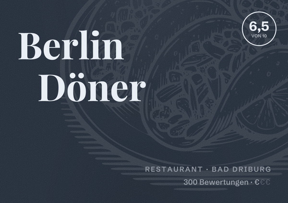 Illustriertes Poster von Berlin Döner, Restaurant in Bad Driburg: Bewertung 6,5 von 10 aus 300 Bewertungen, Preisniveau €