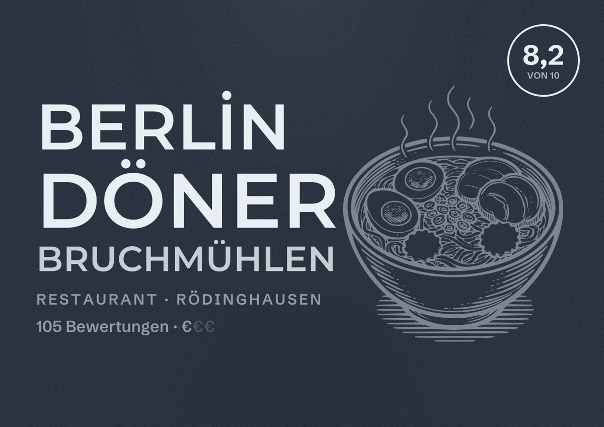 Illustriertes Poster von BERLİN DÖNER BRUCHMÜHLEN, Restaurant in Rödinghausen: Bewertung 8,2 von 10 aus 105 Bewertungen, Preisniveau €
