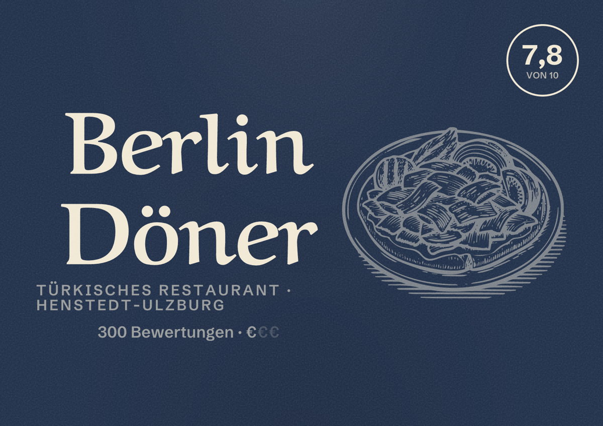 Illustriertes Poster von Berlin Döner, Türkisches Restaurant in Henstedt-Ulzburg: Bewertung 7,8 von 10 aus 300 Bewertungen, Preisniveau €