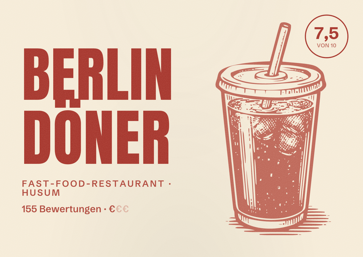 Illustriertes Poster von Berlin Döner, Fast-Food-Restaurant in Husum: Bewertung 7,5 von 10 aus 155 Bewertungen, Preisniveau €
