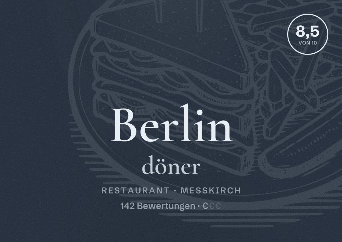 Illustriertes Poster von Berlin döner, Restaurant in Messkirch: Bewertung 8,5 von 10 aus 142 Bewertungen, Preisniveau €
