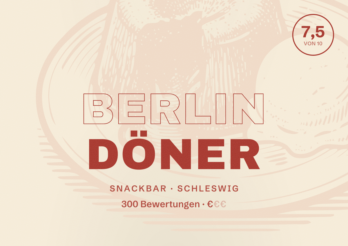 Illustriertes Poster von Berlin Döner, Snackbar in Schleswig: Bewertung 7,5 von 10 aus 300 Bewertungen, Preisniveau €