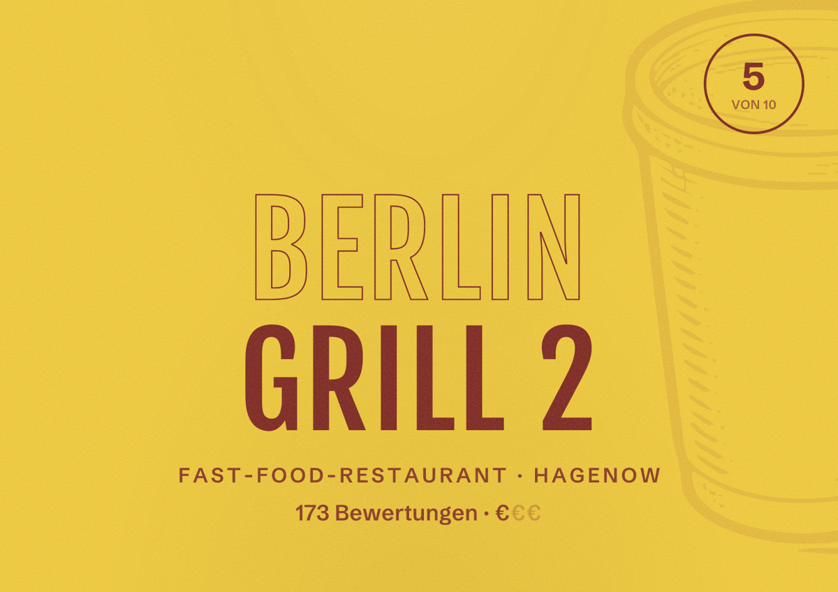 Illustriertes Poster von Berlin Grill 2, Fast-Food-Restaurant in Hagenow: Bewertung 5 von 10 aus 173 Bewertungen, Preisniveau €