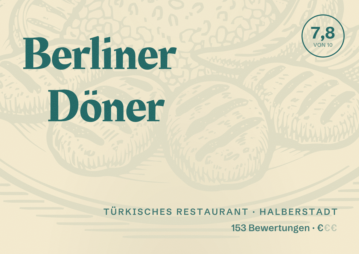Illustriertes Poster von Berliner Döner, Türkisches Restaurant in Halberstadt: Bewertung 7,8 von 10 aus 153 Bewertungen, Preisniveau €
