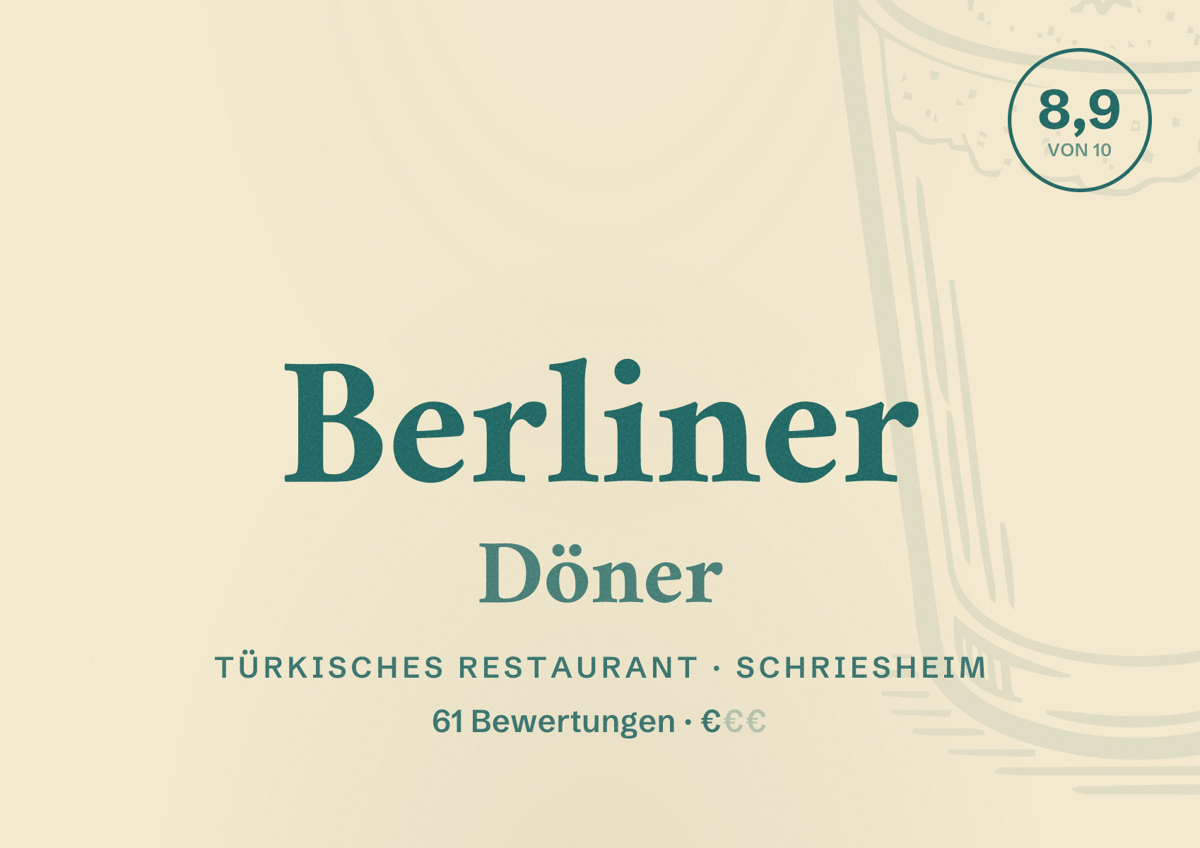 Illustriertes Poster von Berliner Döner, Türkisches Restaurant in Schriesheim: Bewertung 8,9 von 10 aus 61 Bewertungen, Preisniveau €