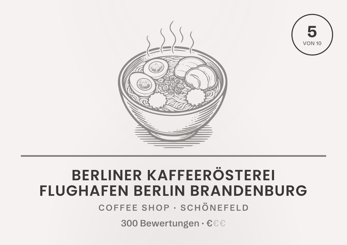 Illustriertes Poster von Berliner Kaffeerösterei Flughafen Berlin Brandenburg, Coffee Shop in Schönefeld: Bewertung 5 von 10 aus 300 Bewertungen, Preisniveau €