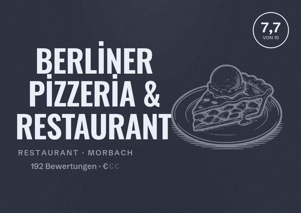 Illustriertes Poster von BERLİNER PİZZERİA & RESTAURANT, Restaurant in Morbach: Bewertung 7,7 von 10 aus 192 Bewertungen, Preisniveau €