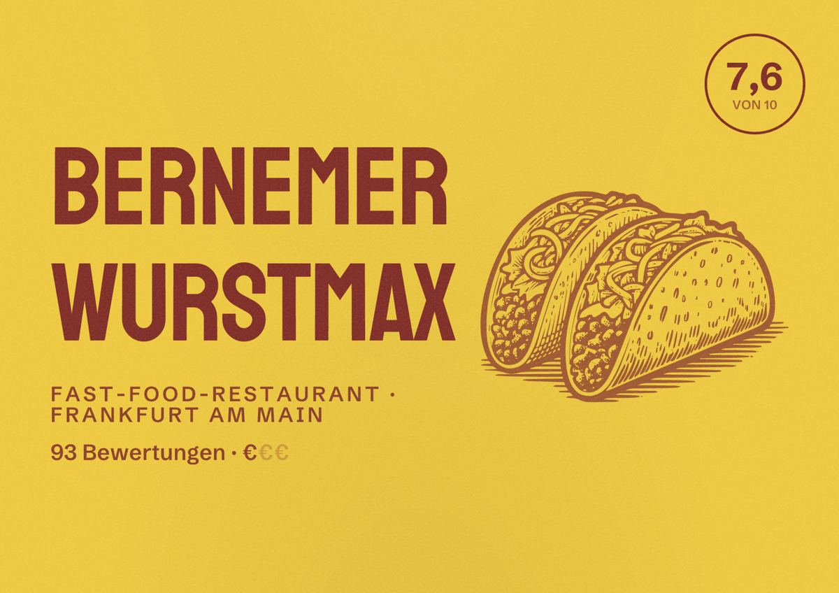 Illustriertes Poster von Bernemer Wurstmax, Fast-Food-Restaurant in Frankfurt am Main: Bewertung 7,6 von 10 aus 93 Bewertungen, Preisniveau €
