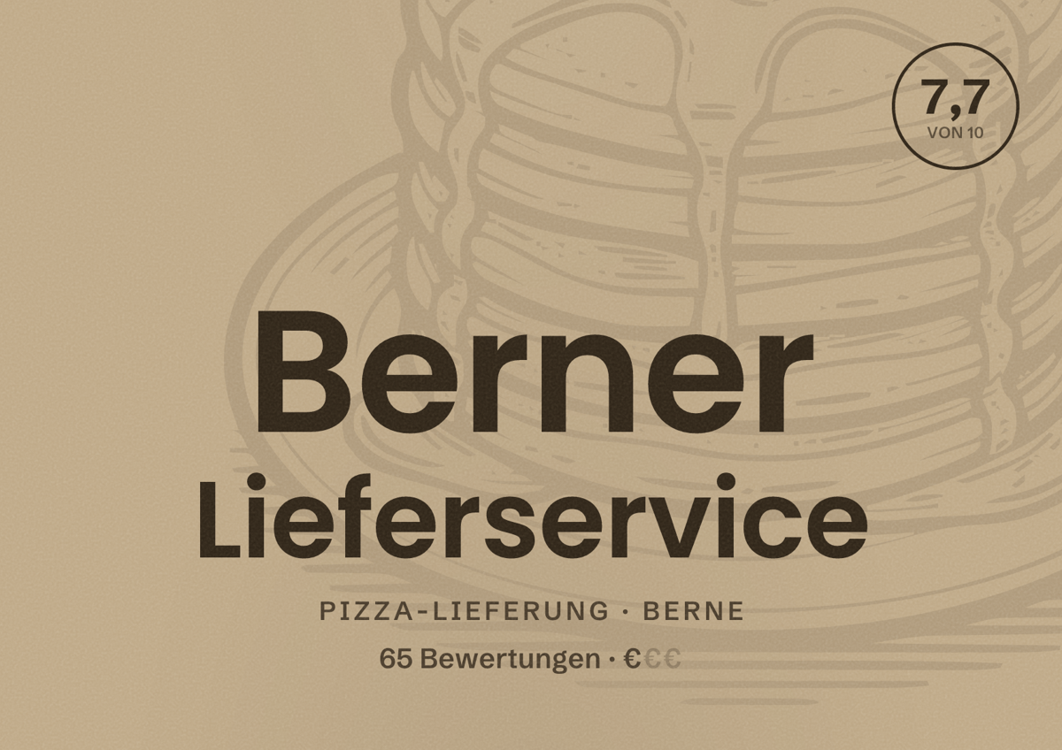 Illustriertes Poster von Berner Lieferservice, Pizza-Lieferung in Berne: Bewertung 7,7 von 10 aus 65 Bewertungen, Preisniveau €