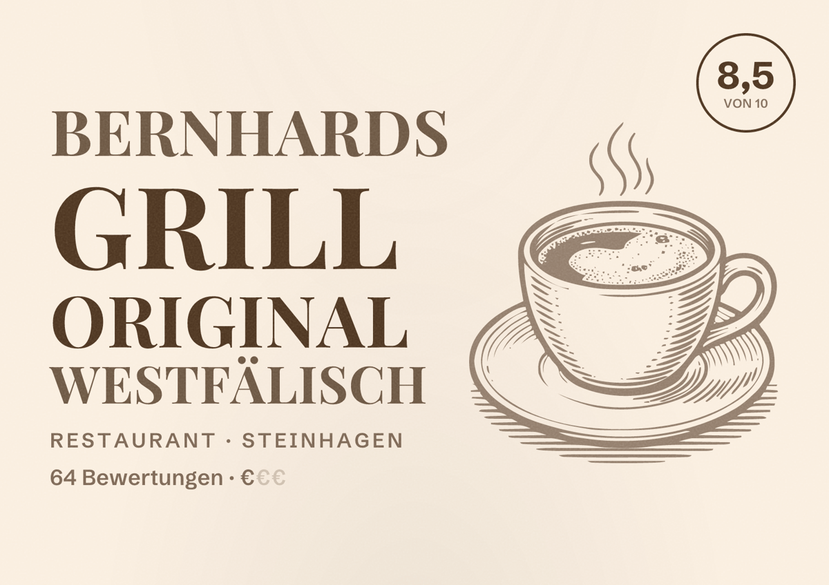 Illustriertes Poster von Bernhards Grill Original Westfälisch, Restaurant in Steinhagen: Bewertung 8,5 von 10 aus 64 Bewertungen, Preisniveau €