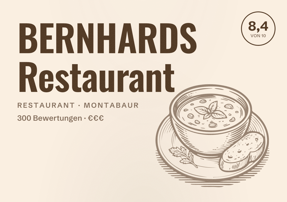 Illustriertes Poster von BERNHARDS Restaurant, Restaurant in Montabaur: Bewertung 8,4 von 10 aus 300 Bewertungen, Preisniveau €€€