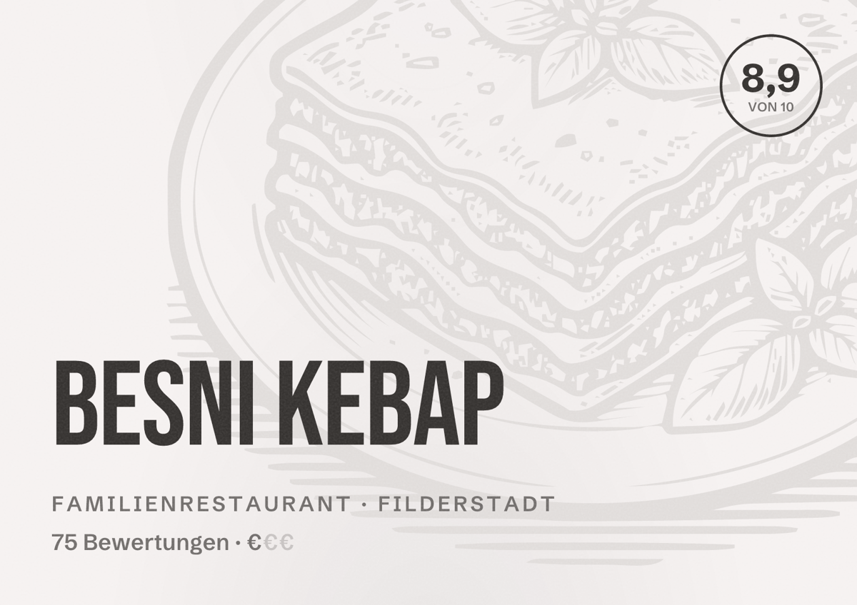 Illustriertes Poster von Besni Kebap, Familienrestaurant in Filderstadt: Bewertung 8,9 von 10 aus 75 Bewertungen, Preisniveau €