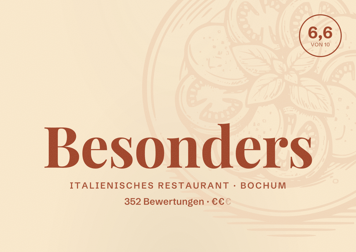 Illustriertes Poster von Besonders, Italienisches Restaurant in Bochum: Bewertung 6,6 von 10 aus 352 Bewertungen, Preisniveau €€