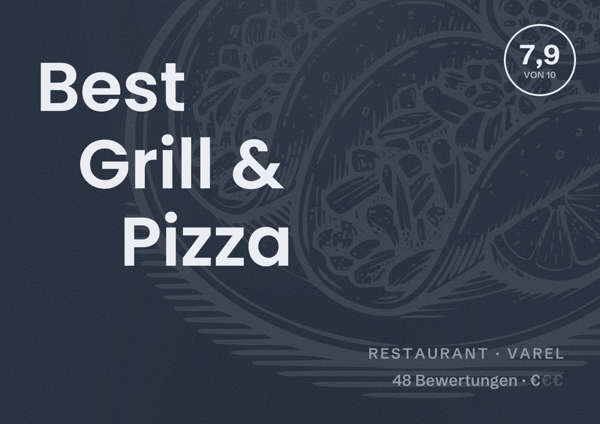 Illustriertes Poster von Best Grill & Pizza, Restaurant in Varel: Bewertung 7,9 von 10 aus 48 Bewertungen, Preisniveau €