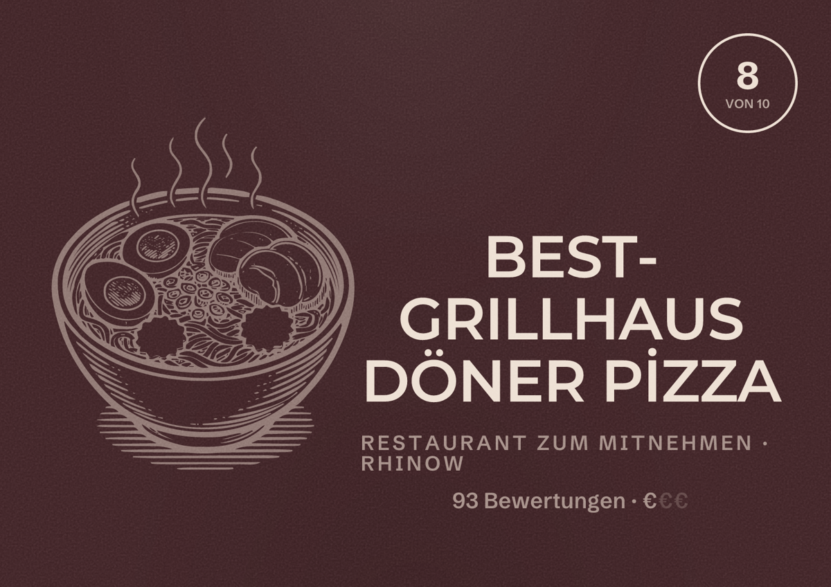 Illustriertes Poster von BEST- GRILLHAUS DÖNER PİZZA, Restaurant zum Mitnehmen in Rhinow: Bewertung 8 von 10 aus 93 Bewertungen, Preisniveau €
