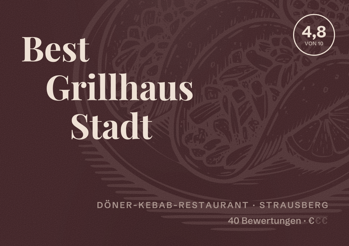 Illustriertes Poster von Best Grillhaus Stadt, Döner-Kebab-Restaurant in Strausberg: Bewertung 4,8 von 10 aus 40 Bewertungen, Preisniveau €