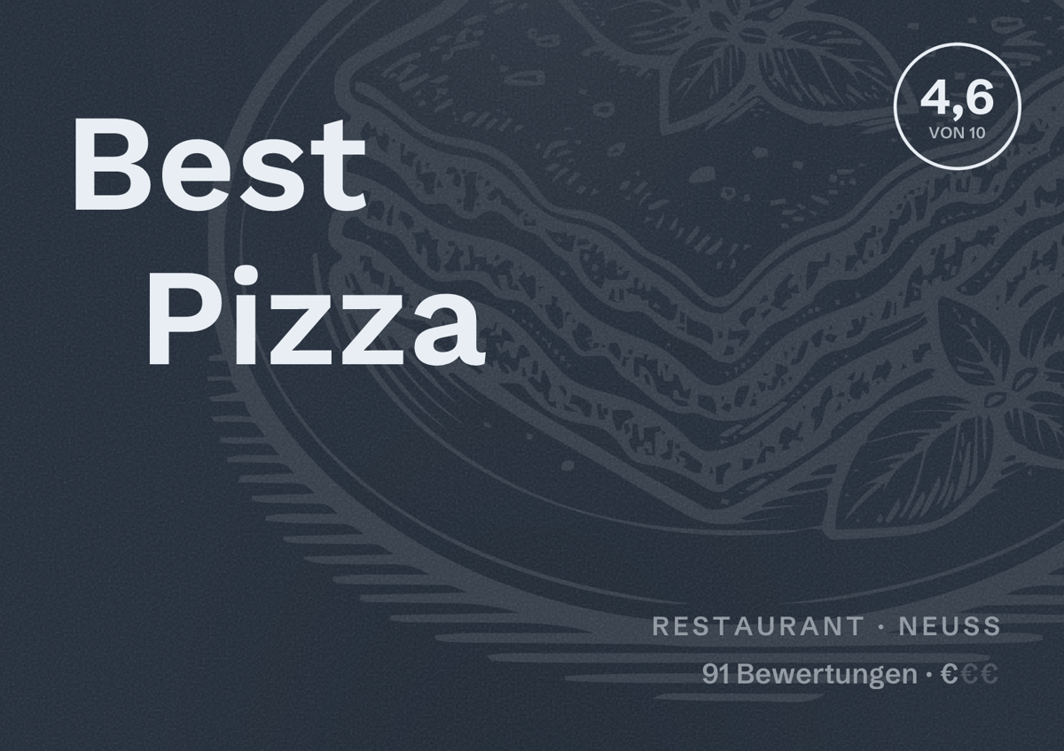 Illustriertes Poster von Best Pizza, Restaurant in Neuss: Bewertung 4,6 von 10 aus 91 Bewertungen, Preisniveau €