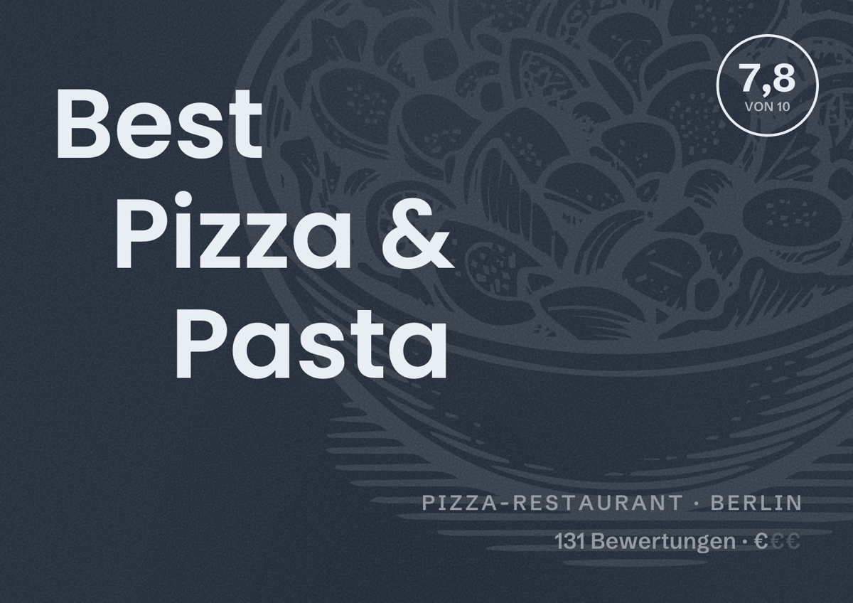Illustriertes Poster von Best Pizza & Pasta, Pizza-Restaurant in Berlin: Bewertung 7,8 von 10 aus 131 Bewertungen, Preisniveau €