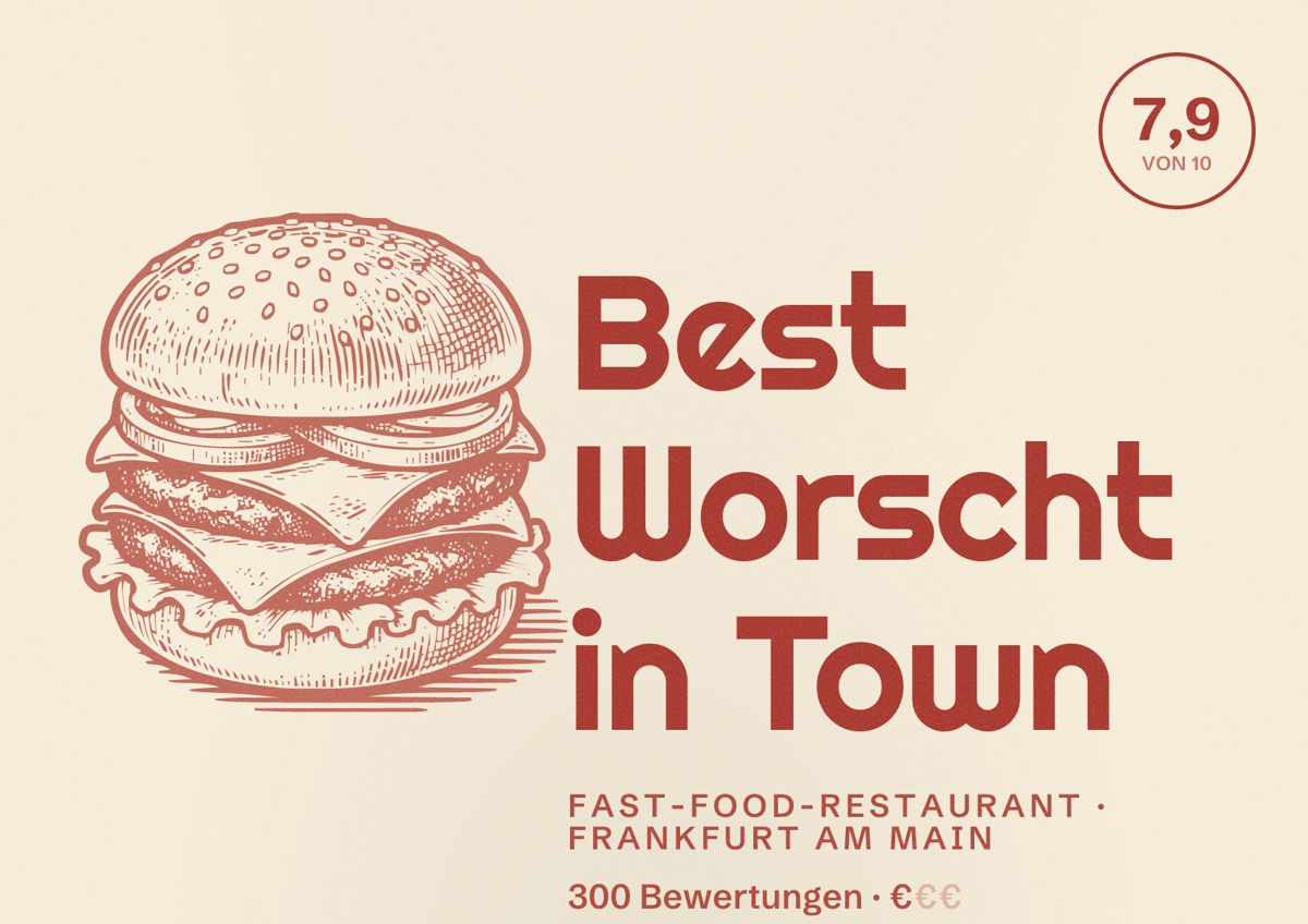 Illustriertes Poster von Best Worscht in Town, Fast-Food-Restaurant in Frankfurt am Main: Bewertung 7,9 von 10 aus 300 Bewertungen, Preisniveau €