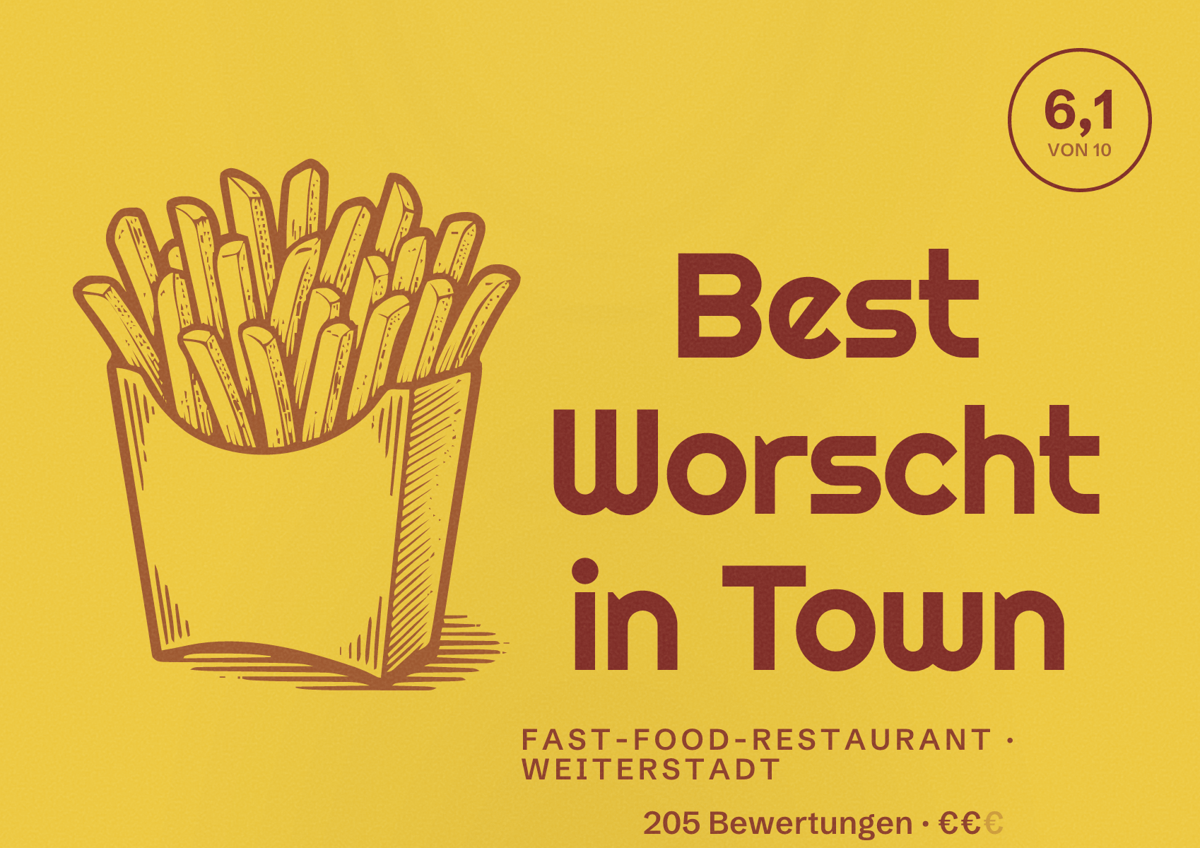 Illustriertes Poster von Best Worscht in Town, Fast-Food-Restaurant in Weiterstadt: Bewertung 6,1 von 10 aus 205 Bewertungen, Preisniveau €€