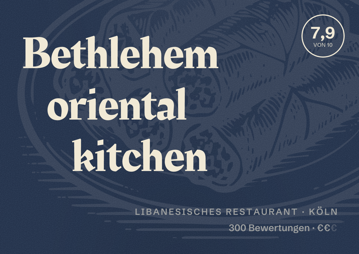 Illustriertes Poster von Bethlehem oriental kitchen, Libanesisches Restaurant in Köln: Bewertung 7,9 von 10 aus 300 Bewertungen, Preisniveau €€