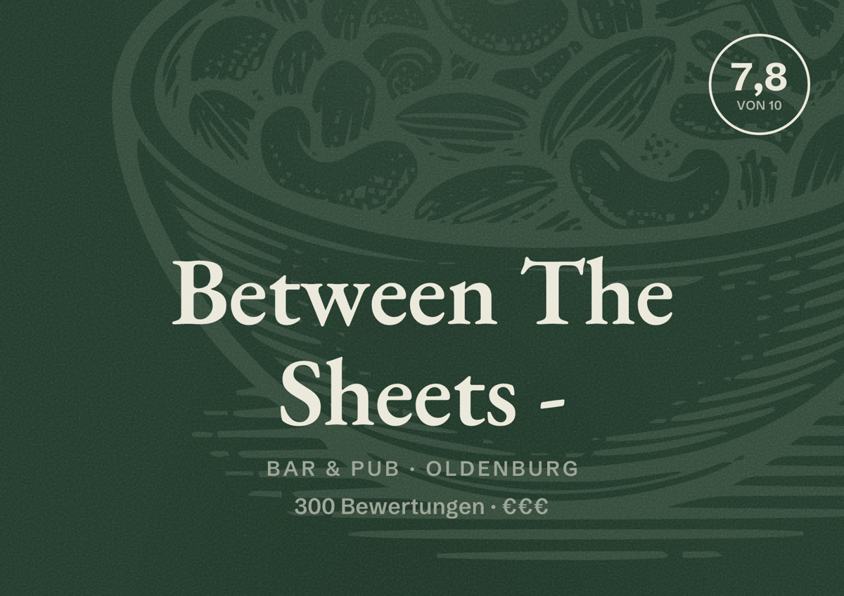 Illustriertes Poster von Between The Sheets -, Bar & Pub in Oldenburg: Bewertung 7,8 von 10 aus 300 Bewertungen, Preisniveau €€€