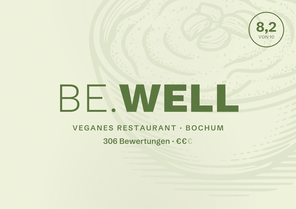 Illustriertes Poster von be.Well, Veganes Restaurant in Bochum: Gästebewertung 8,2 von 10 aus 306 Bewertungen