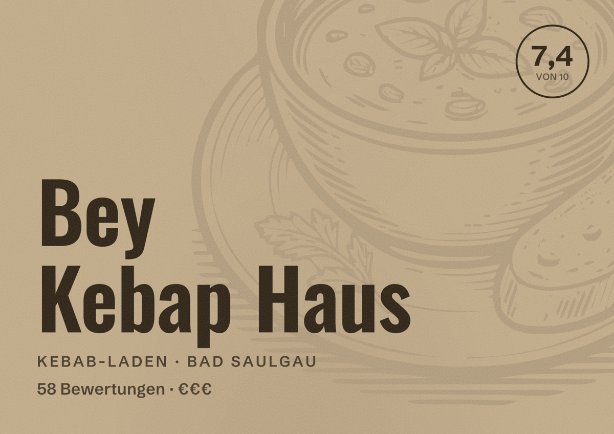 Illustriertes Poster von Bey Kebap Haus, Kebab-Laden in Bad Saulgau: Bewertung 7,4 von 10 aus 58 Bewertungen, Preisniveau €€€
