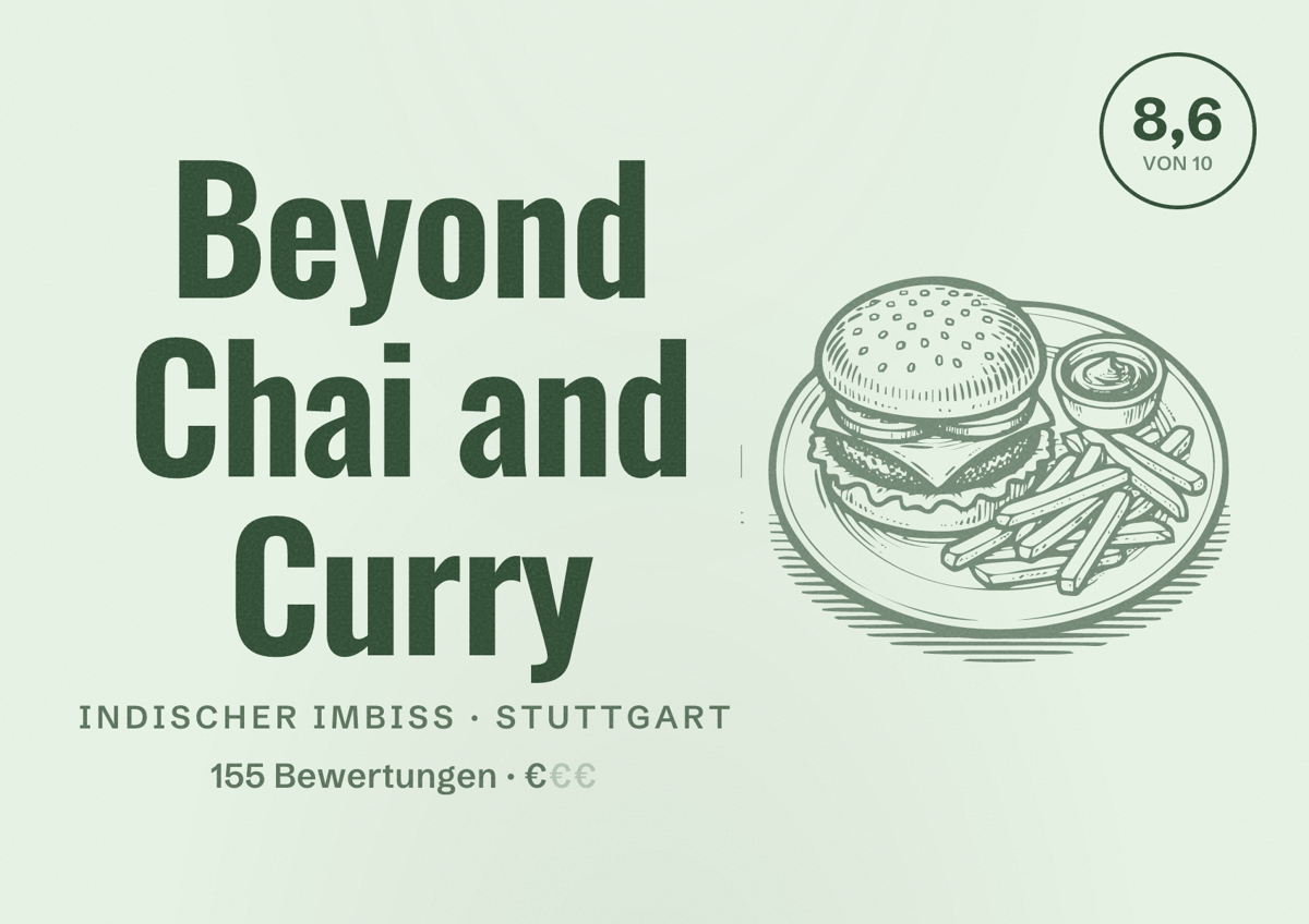 Illustriertes Poster von Beyond Chai and Curry, Indischer Imbiss in Stuttgart: Bewertung 8,6 von 10 aus 155 Bewertungen, Preisniveau €