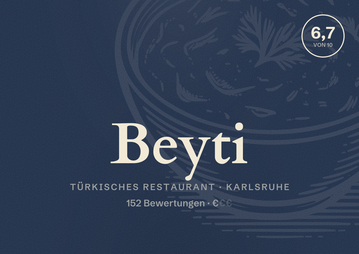 Illustriertes Poster von Beyti, Türkisches Restaurant in Karlsruhe: Gästebewertung 6,7 von 10 aus 152 Bewertungen