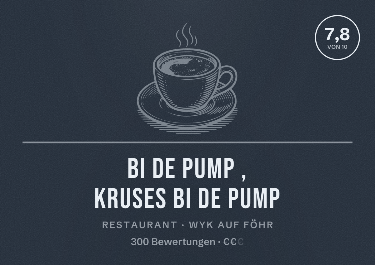 Illustriertes Poster von Bi de Pump , Kruses Bi de Pump, Restaurant in Wyk auf Föhr: Bewertung 7,8 von 10 aus 300 Bewertungen, Preisniveau €€