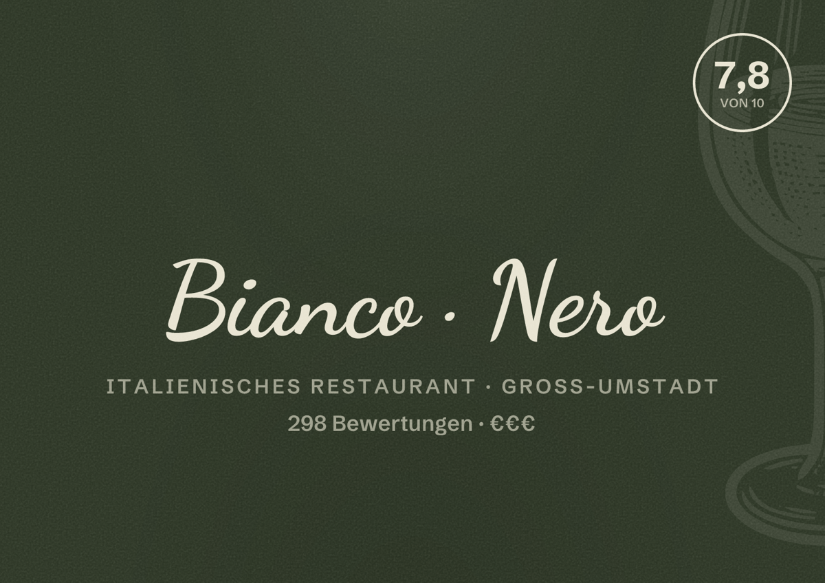 Illustriertes Poster von Bianco Nero, Italienisches Restaurant in Groß-Umstadt: Bewertung 7,8 von 10 aus 298 Bewertungen, Preisniveau €€€