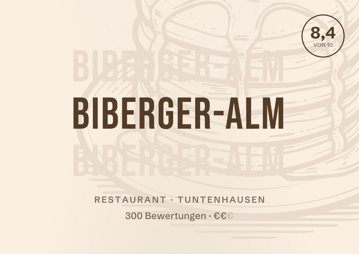Illustriertes Poster von Biberger-Alm, Restaurant in Tuntenhausen: Bewertung 8,4 von 10 aus 300 Bewertungen, Preisniveau €€