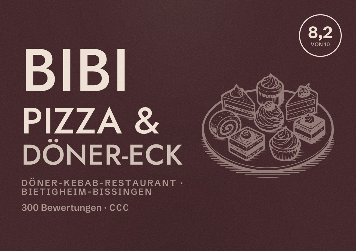 Illustriertes Poster von BiBi Pizza & Döner-Eck, Döner-Kebab-Restaurant in Bietigheim-Bissingen: Bewertung 8,2 von 10 aus 300 Bewertungen, Preisniveau €€€