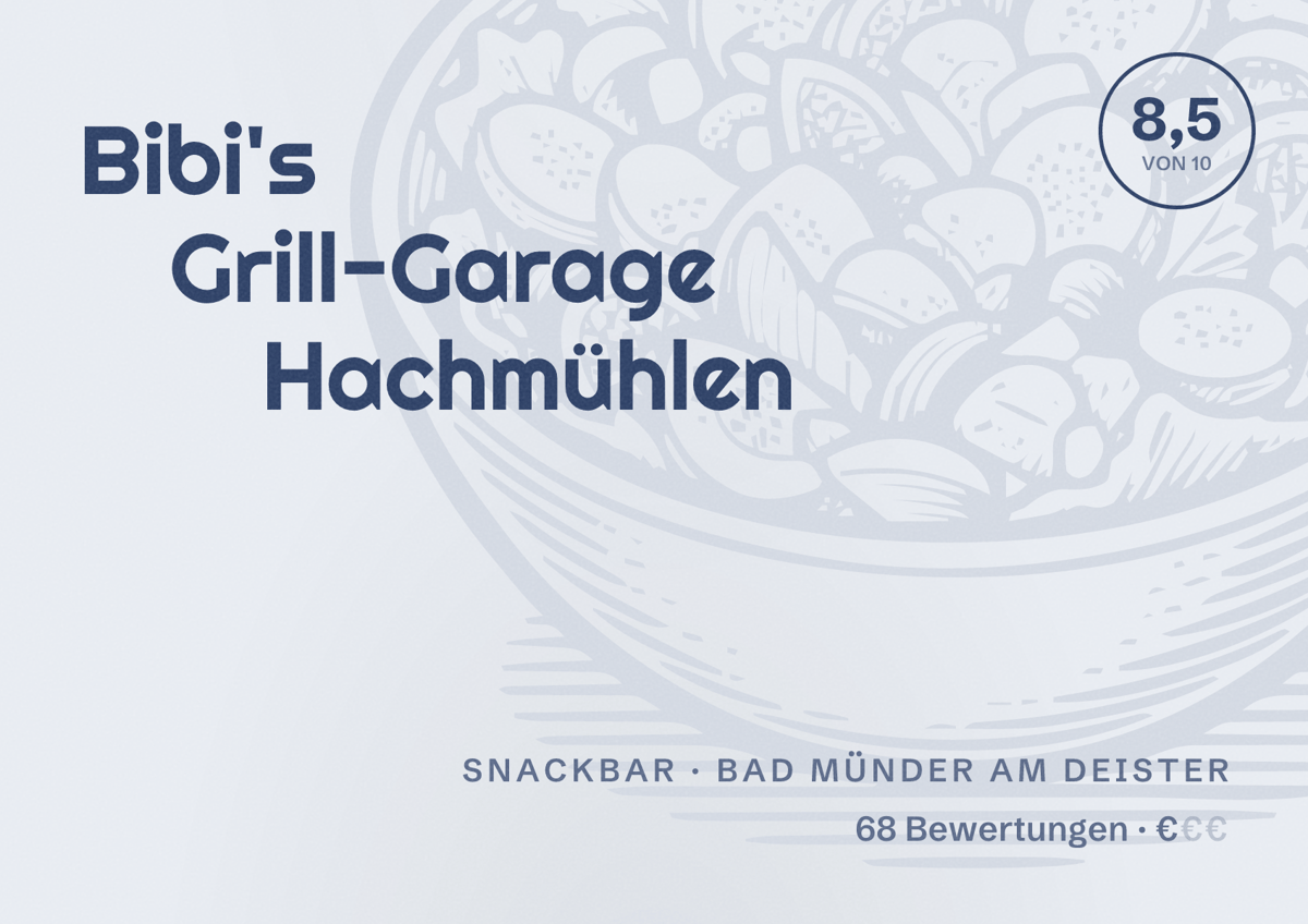 Illustriertes Poster von Bibi's Grill-Garage Hachmühlen, Snackbar in Bad Münder am Deister: Bewertung 8,5 von 10 aus 68 Bewertungen, Preisniveau €
