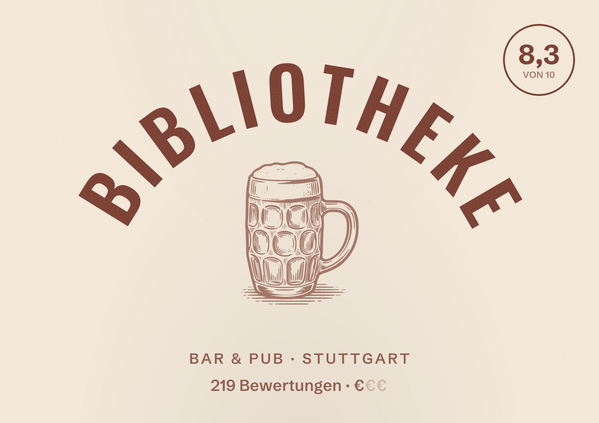 Illustriertes Poster von BiblioTheke, Bar & Pub in Stuttgart: Bewertung 8,3 von 10 aus 219 Bewertungen, Preisniveau €