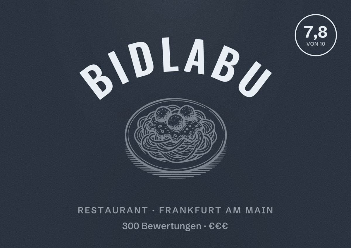 Illustriertes Poster von Bidlabu, Restaurant in Frankfurt am Main: Bewertung 7,8 von 10 aus 300 Bewertungen, Preisniveau €€€