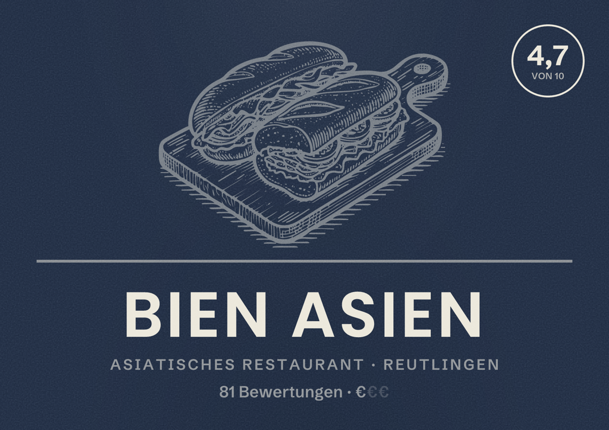 Illustriertes Poster von Bien Asien, Asiatisches Restaurant in Reutlingen: Bewertung 4,7 von 10 aus 81 Bewertungen, Preisniveau €