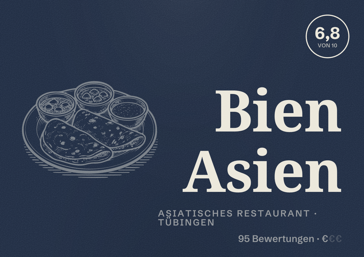 Illustriertes Poster von Bien Asien, Asiatisches Restaurant in Tübingen: Bewertung 6,8 von 10 aus 95 Bewertungen, Preisniveau €