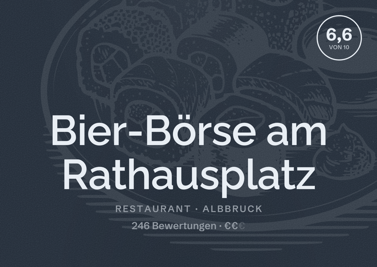 Illustriertes Poster von Bier-Börse am Rathausplatz, Restaurant in Albbruck: Bewertung 6,6 von 10 aus 246 Bewertungen, Preisniveau €€