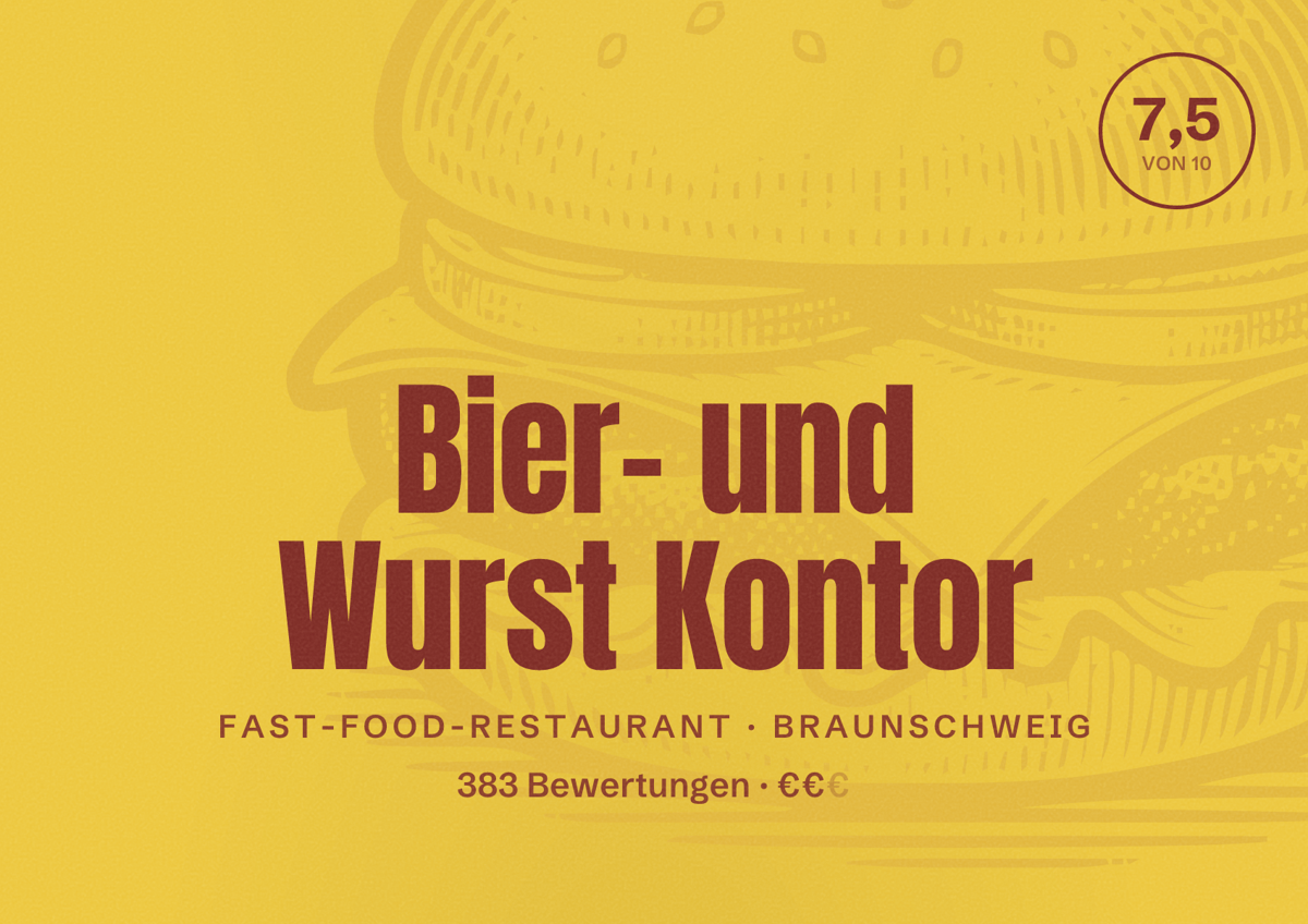 Illustriertes Poster von Bier- und Wurst Kontor, Fast-Food-Restaurant in Braunschweig: Bewertung 7,5 von 10 aus 383 Bewertungen, Preisniveau €€