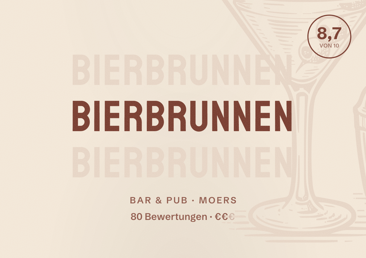 Illustriertes Poster von Bierbrunnen, Bar & Pub in Moers: Bewertung 8,7 von 10 aus 80 Bewertungen, Preisniveau €€