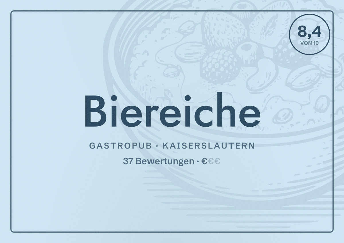 Illustriertes Poster von Biereiche, Gastropub in Kaiserslautern: Bewertung 8,4 von 10 aus 37 Bewertungen, Preisniveau €